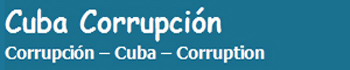 Cuba Corrupcion Blog